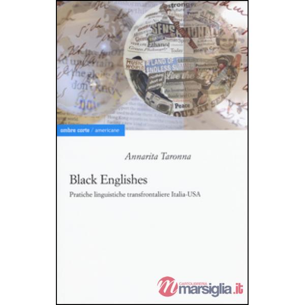 Black englishes. Pratiche linguistiche transfrontaliere Italia-USA