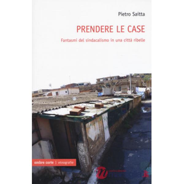 Prendere le case