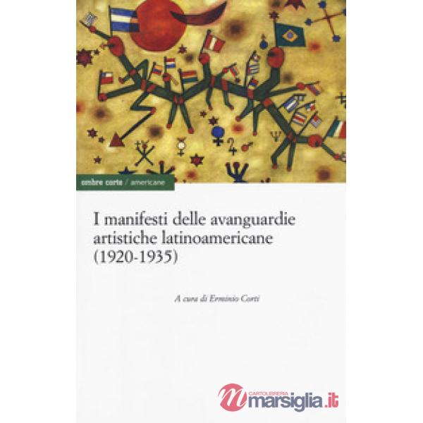 Manifesti delle avanguardie artistiche latinoamericane (1920-1935) (I)