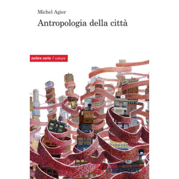 Antropologia della città