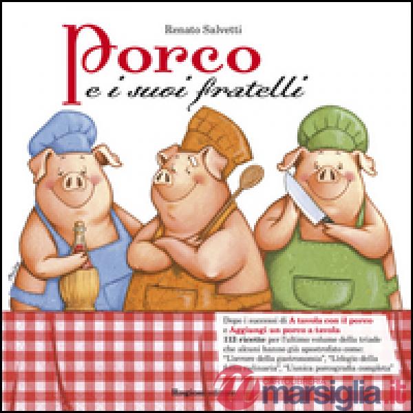 Porco e i suoi fratelli