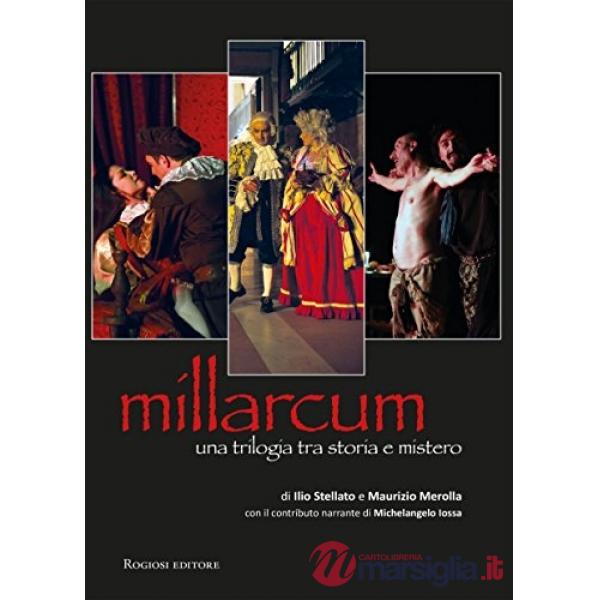 Millarcum. La trilogia