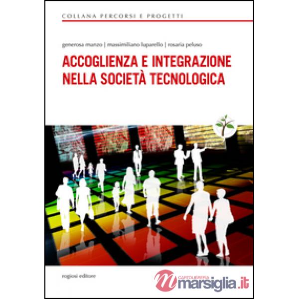 Accoglienza e integrazione nella società tecnologica