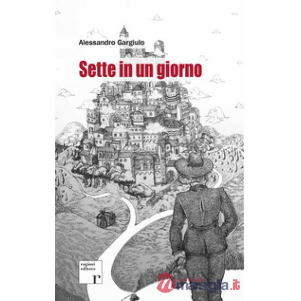 Sette in un giorno