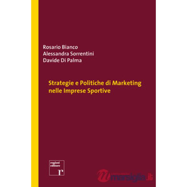 Strategie e politiche di marketing nelle imprese sportive