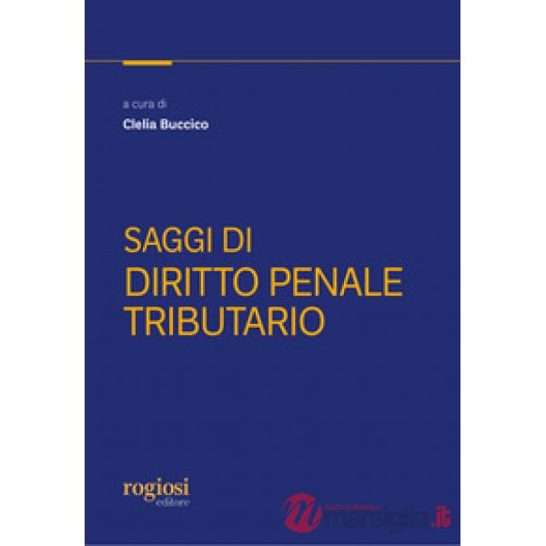 Saggi di diritto penale tributario