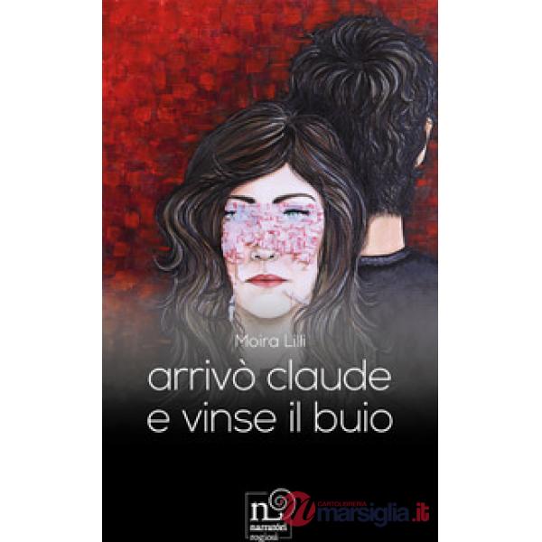 Arrivò Claude e vinse il buio
