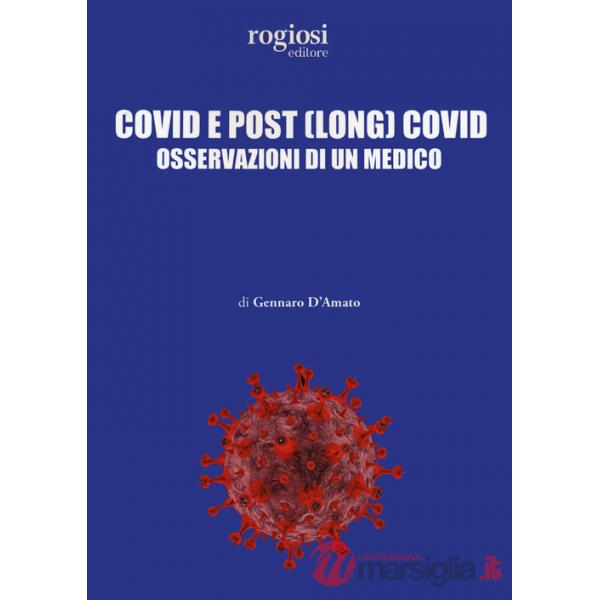 Covid e post (long) Covid. Osservazioni di un medico
