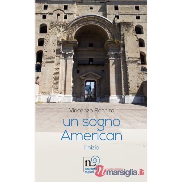 Sogno American. L'inizio (Un)