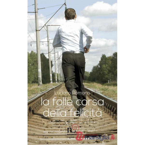 Folle corsa della felicità (La)