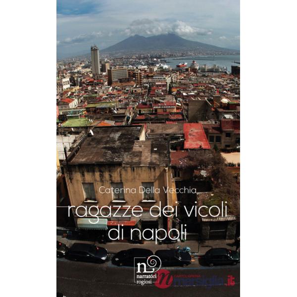 Ragazze dei vicoli di Napoli