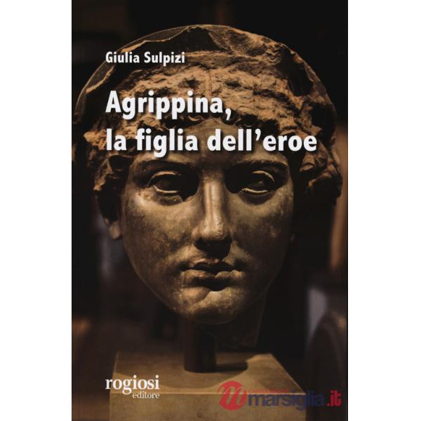 Agrippina, la figlia dell'eroe