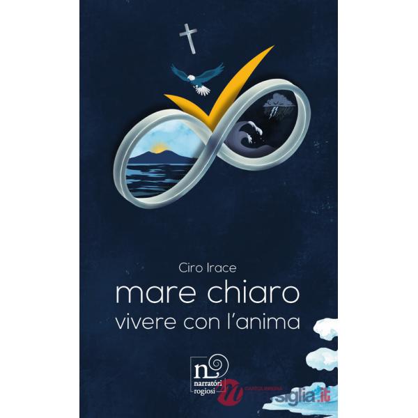 Mare chiaro, vivere con l'anima