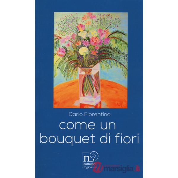 Come un bouquet di fiori