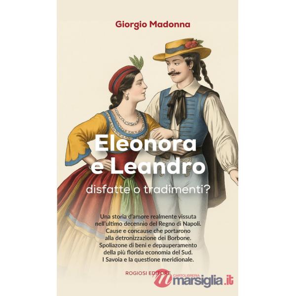 Eleonora e Leandro, disfatte o tradimenti?