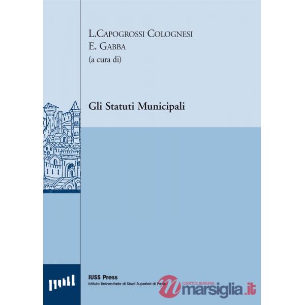 Statuti municipali. Ediz. multilingue (Gli)