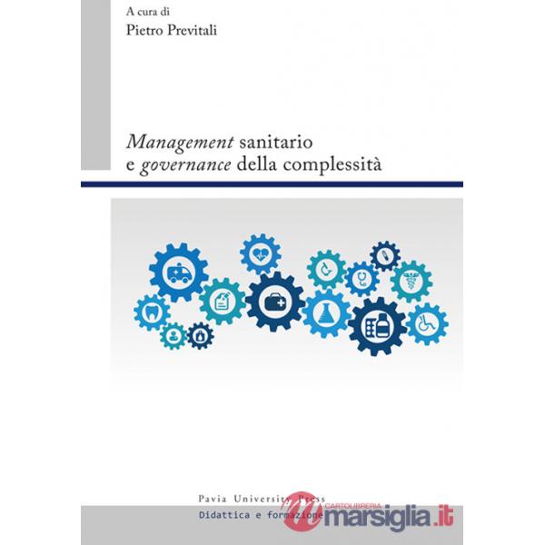 «Management» sanitario e «governance» della complessità