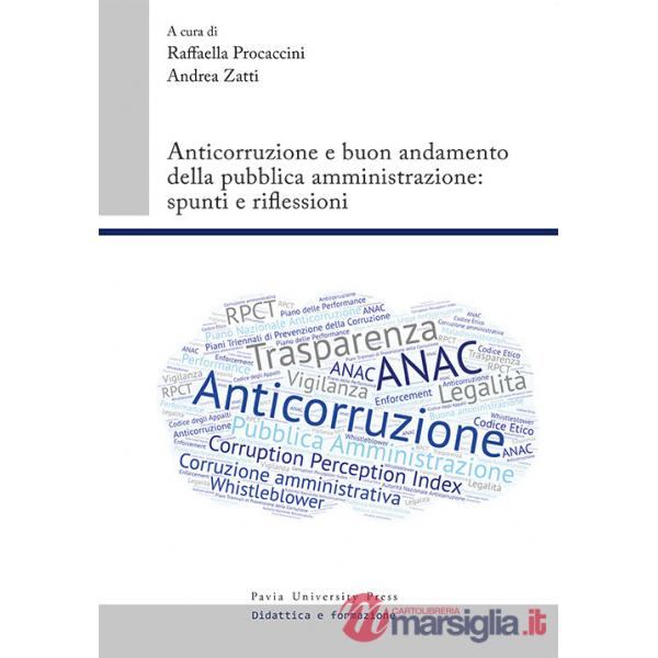 Anticorruzione e buon andamento della pubblica amministrazione: spunti e riflessioni