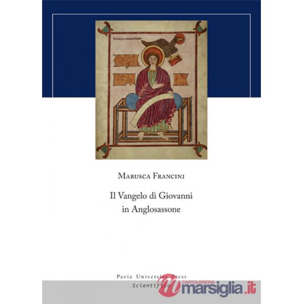 Vangelo di Giovanni in Anglosassone (Il)