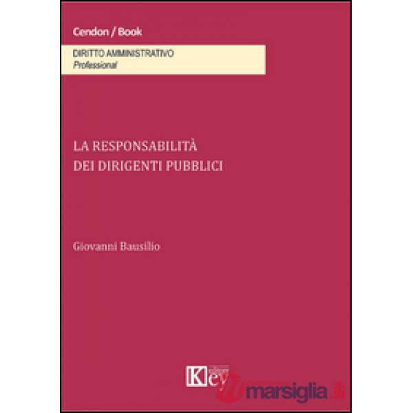 La responsabilità dei dirigenti pubblici