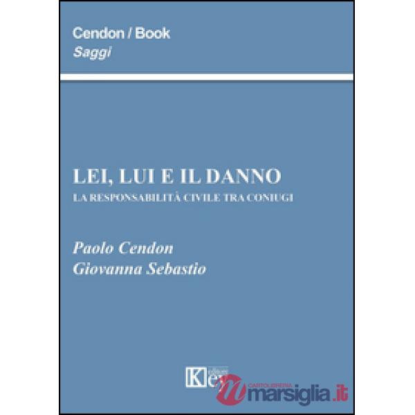 Lei, lui e il danno. La responsabilità civile tra coniugi
