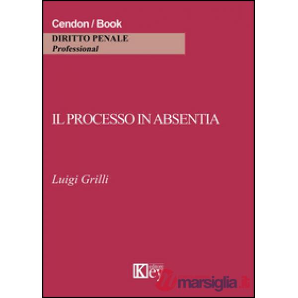 Il processo in absentia