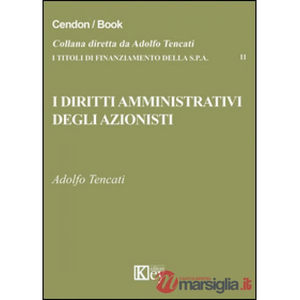 I diritti amministrativi degli azionisti