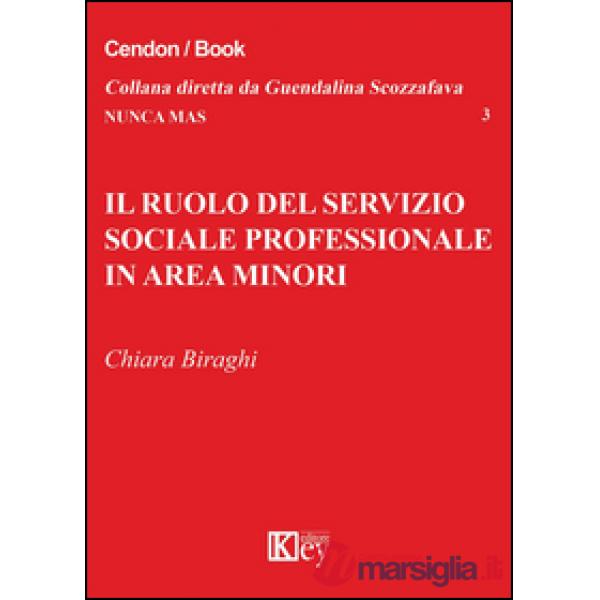 Il ruolo del servizio sociale professionale in area minori