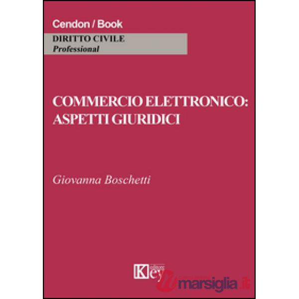 Commercio elettronico. Aspetti giuridici