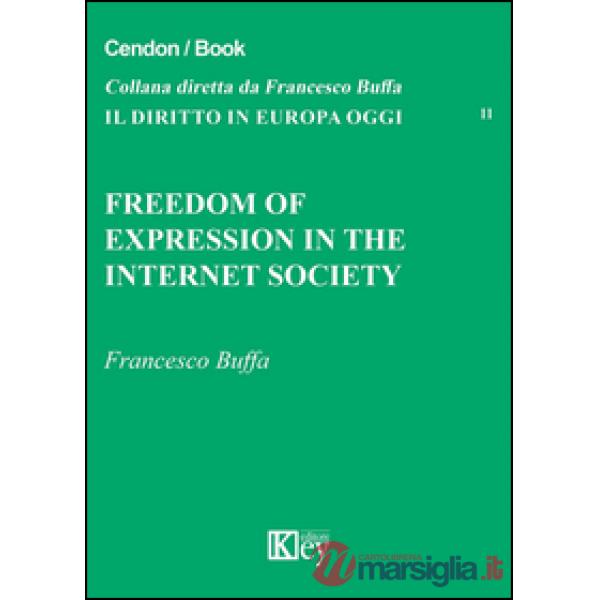 Freedom of expression in the internet society