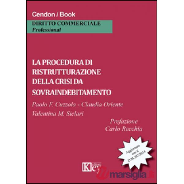 La procedura di ristrutturazione della crisi da sovraindebitamento