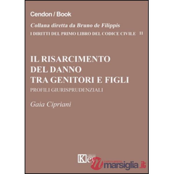 Il risarcimento del danno tra genitori e figli. Profili giurisprudenziali