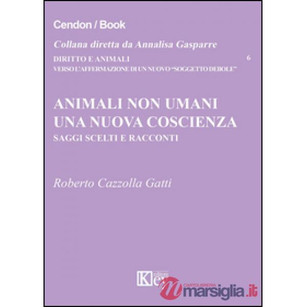 Animali non umani. Una nuova coscienza