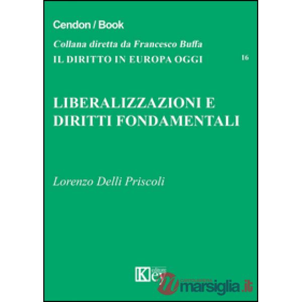 Liberalizzazioni e diritti fondamentali