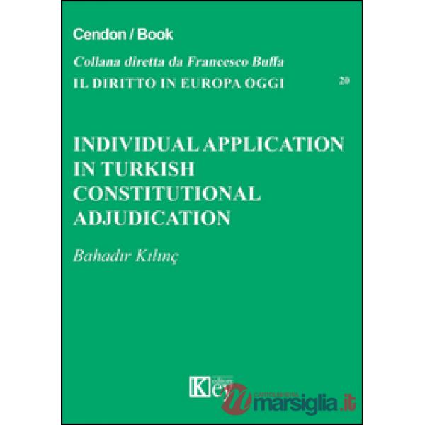 Individual application in Turkish constitutional adjudication court