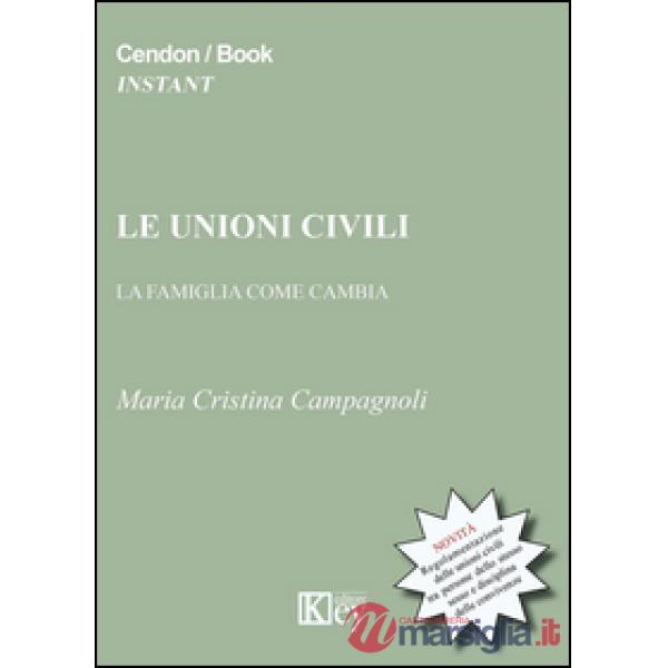 Le unioni civili. La famiglia che cambia