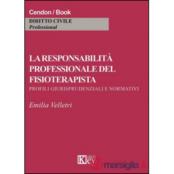 La responsabilità professionale del fisioterapista