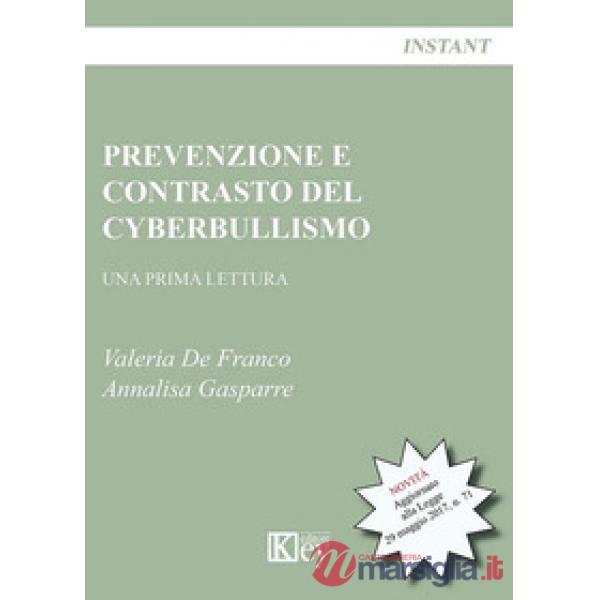 Prevenzione e contrasto del cyberbullismo. Una prima lettura
