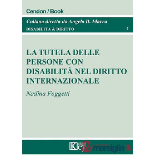 La tutela delle persone con disabilità nel diritto internazionale