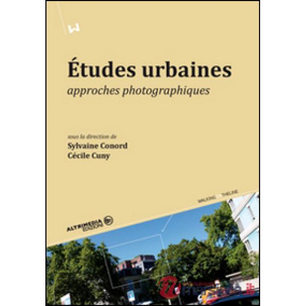 Études urbaines approches photographiques