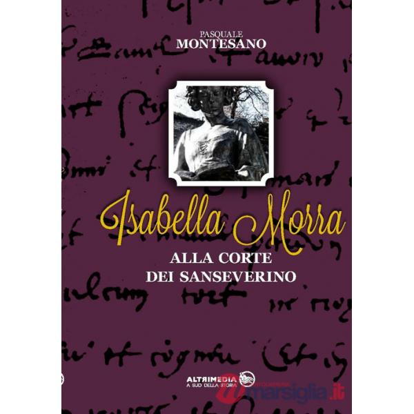 Isabella Morra alla corte dei Sanseverino