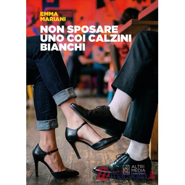Non sposare uno coi calzini bianchi