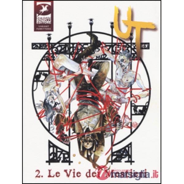 Ut. Ediz. variant. Vol. 2: Le vie dei mestieri