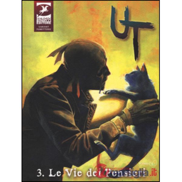 Ut. Ediz. variant. Vol. 3: Le vie dei pensieri