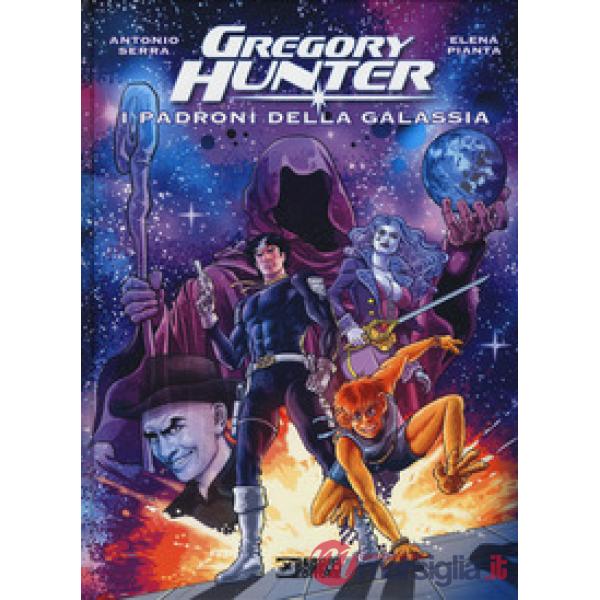 Padroni della galassia. Gregory Hunter (I)
