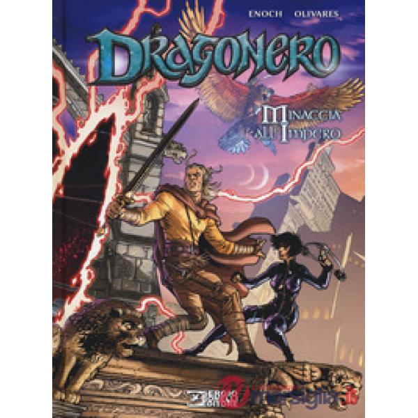 Minaccia all'impero. Dragonero