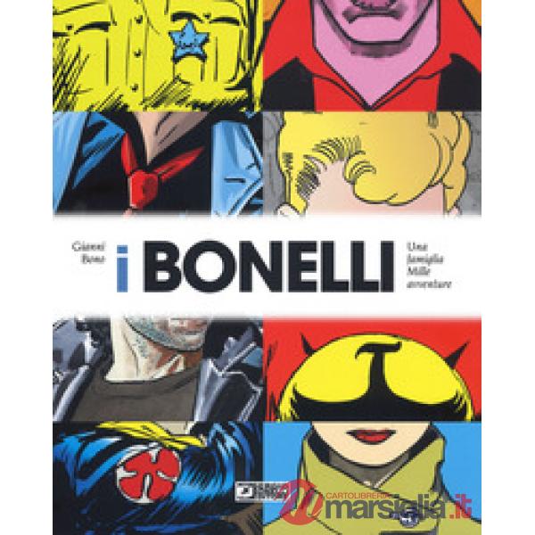 Bonelli. Una famiglia mille avventure. Ediz. a colori (I)
