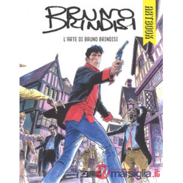 Arte di Bruno Brindisi. Ediz. illustrata (L')