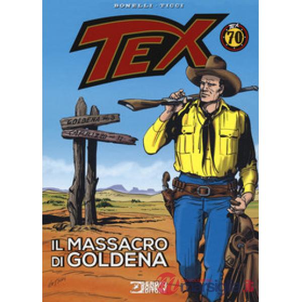 Tex. Il massacro di Goldena