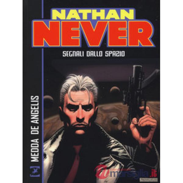 Nathan Never. Segnali dallo spazio